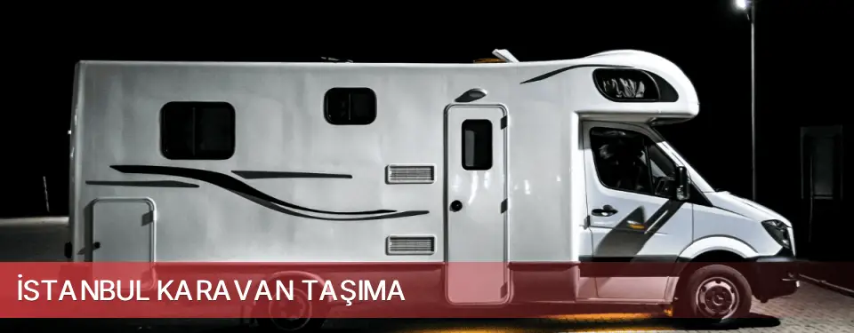 İstanbul İli Karavan Taşıma